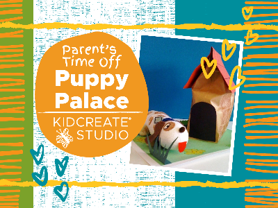 Parent's Time Off - Puppy Palace (3-9 Years)
